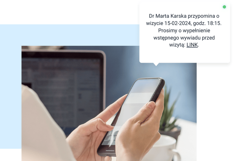 Automatyzacja: powiadomienia i przypomnienia o wizycie MyDr EDM